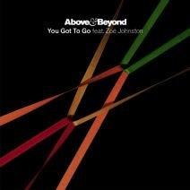 You Got To Go by Above &amp; Beyond 