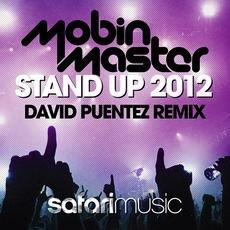 Stand Up 2012 (David Puentez Remix) by Mobin Master 